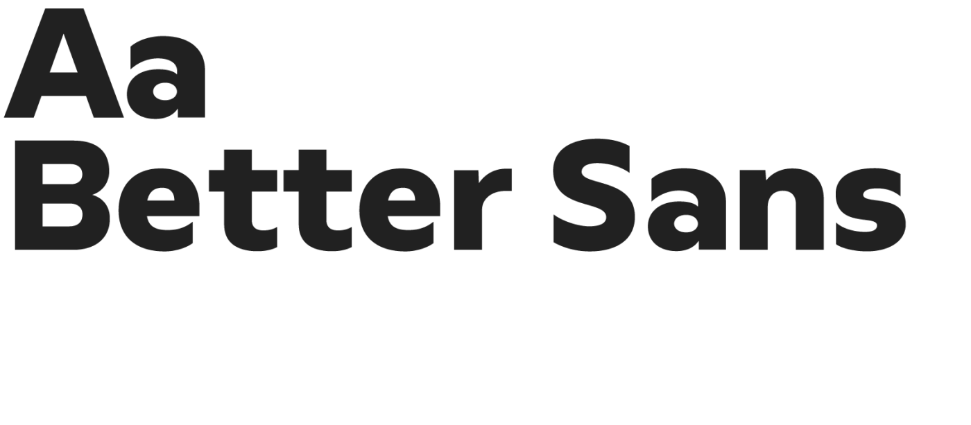 Better Sans